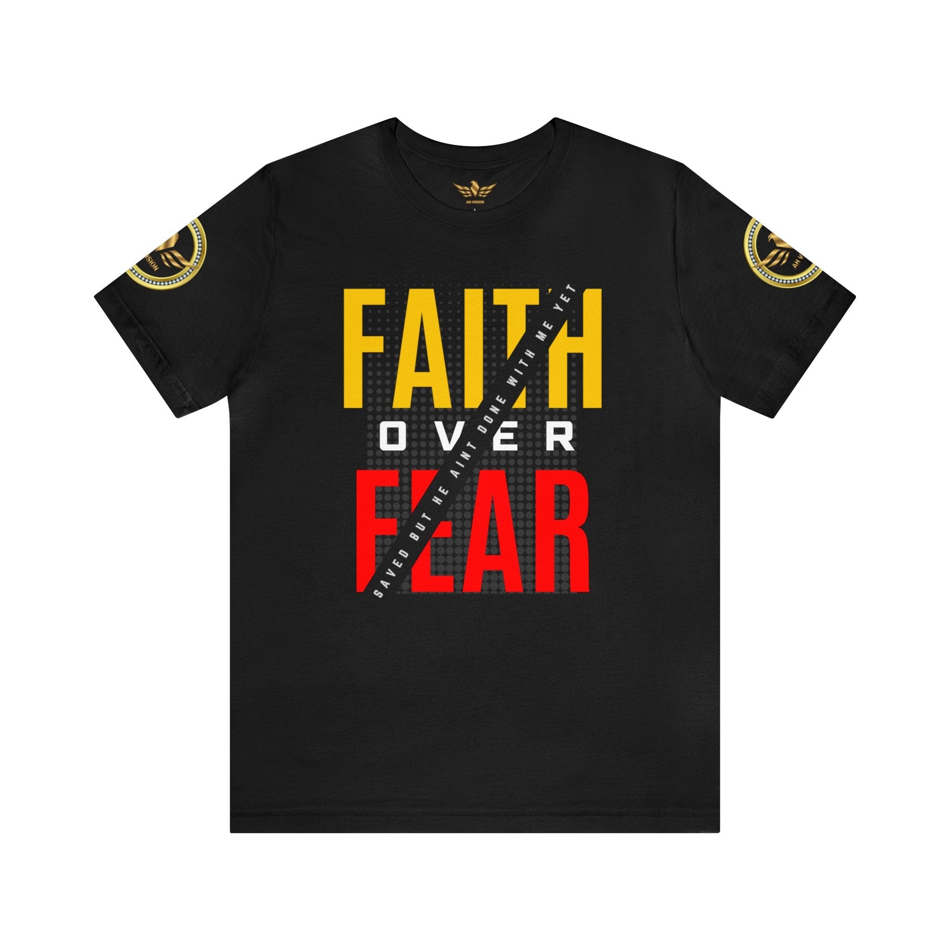 FAITH OVER FEAR Unisex Jersey Short Sleeve Tee - AH VISION