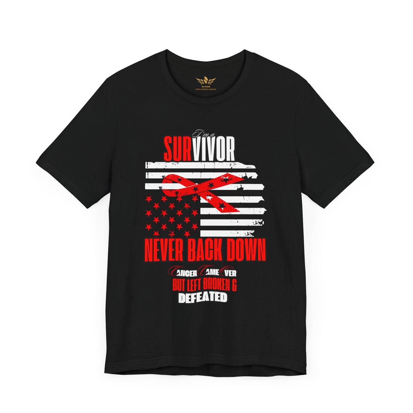 I'm a Survivor Never Back Down Cancer Flag Tee