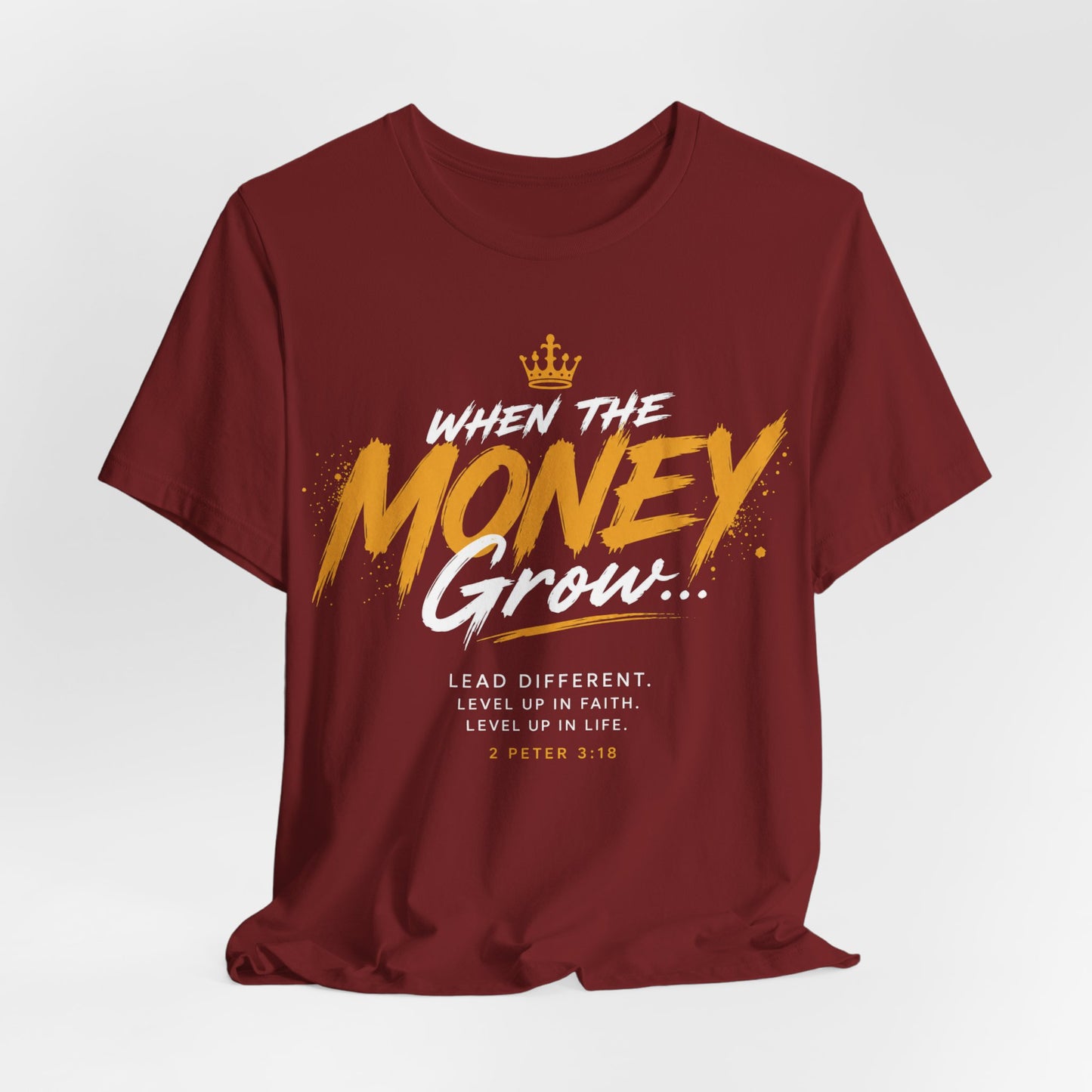 Money Grow T-Shirt — Inspirational Motivational Graphic Tee