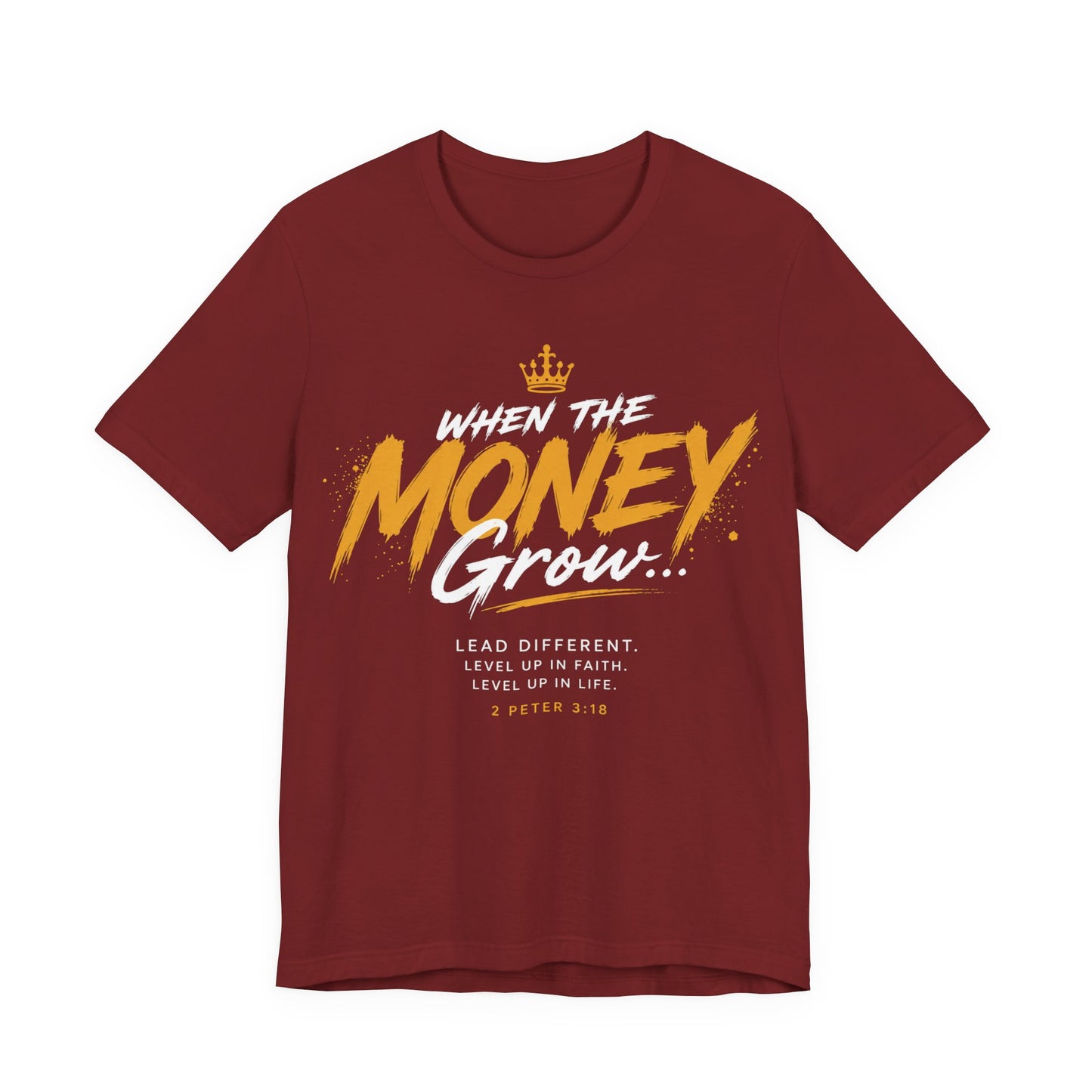 Money Grow T-Shirt — Inspirational Motivational Graphic Tee
