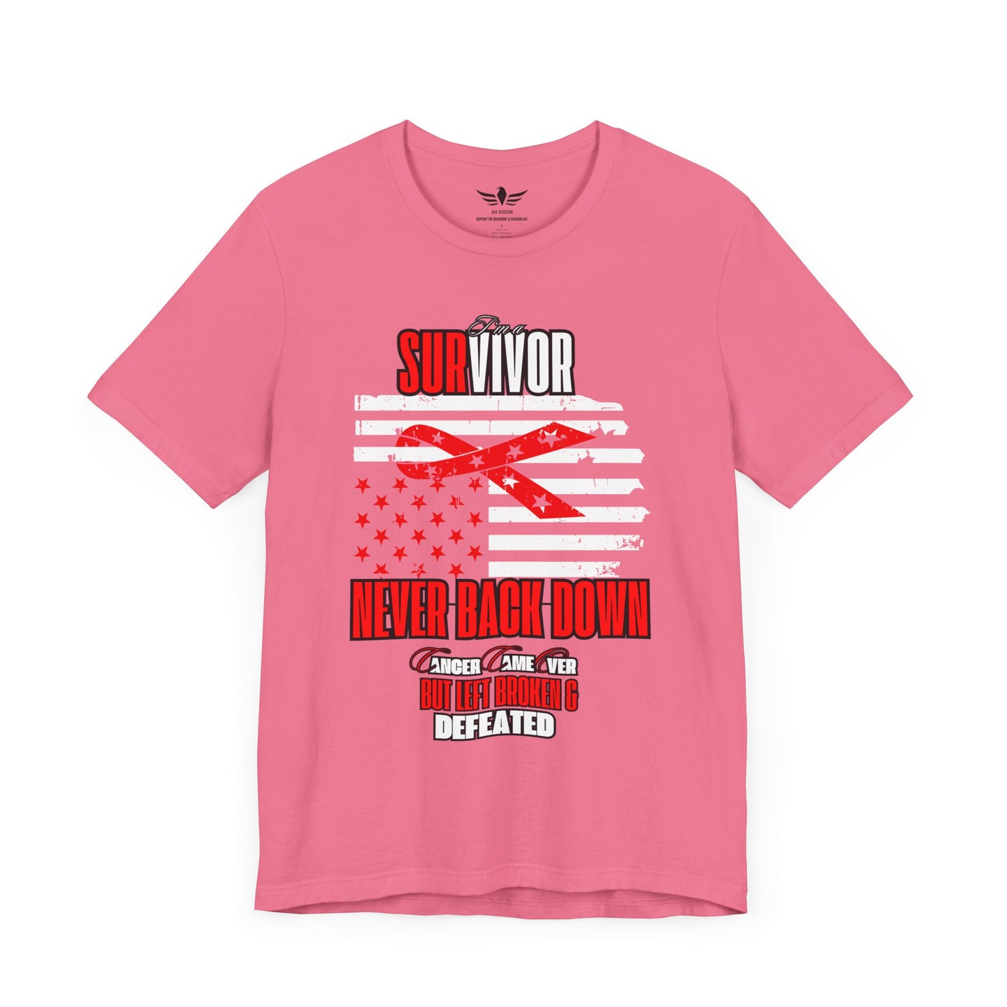 I'm a Survivor Never Back Down Cancer Flag Tee