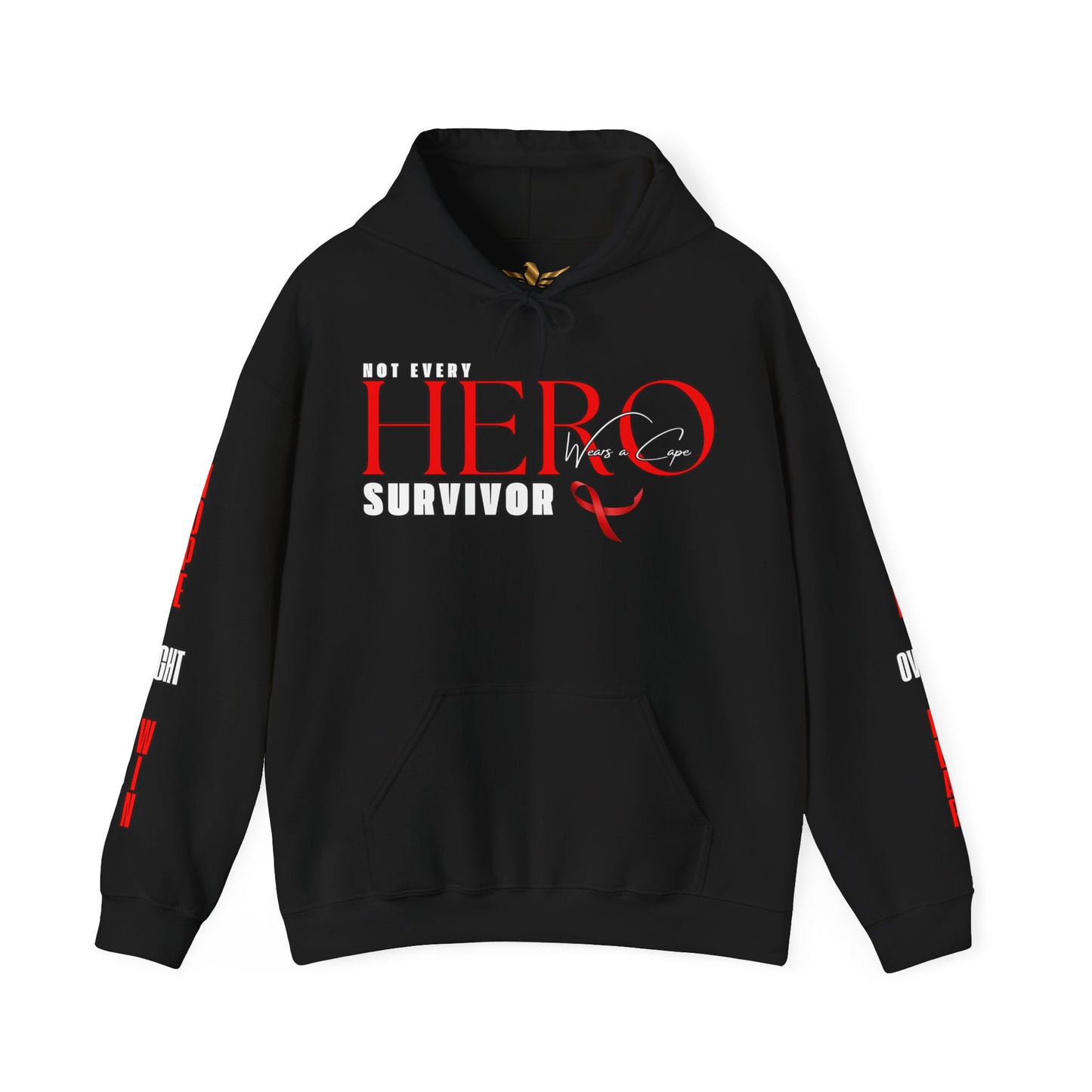 NOT EVERY HERO WEARS A CAPE NEVER BACK DOWN Hooded Sweatshirt - AH VISION