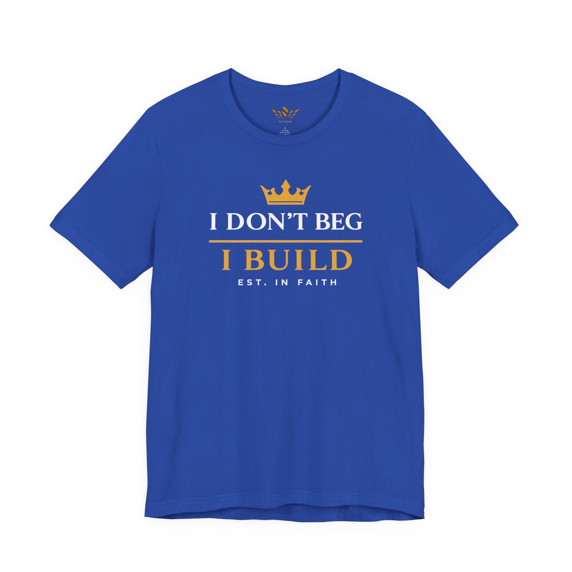 I Don’t Beg I Build T-Shirt — Christian Faith Lion Graphic Tee MC - AH VISION