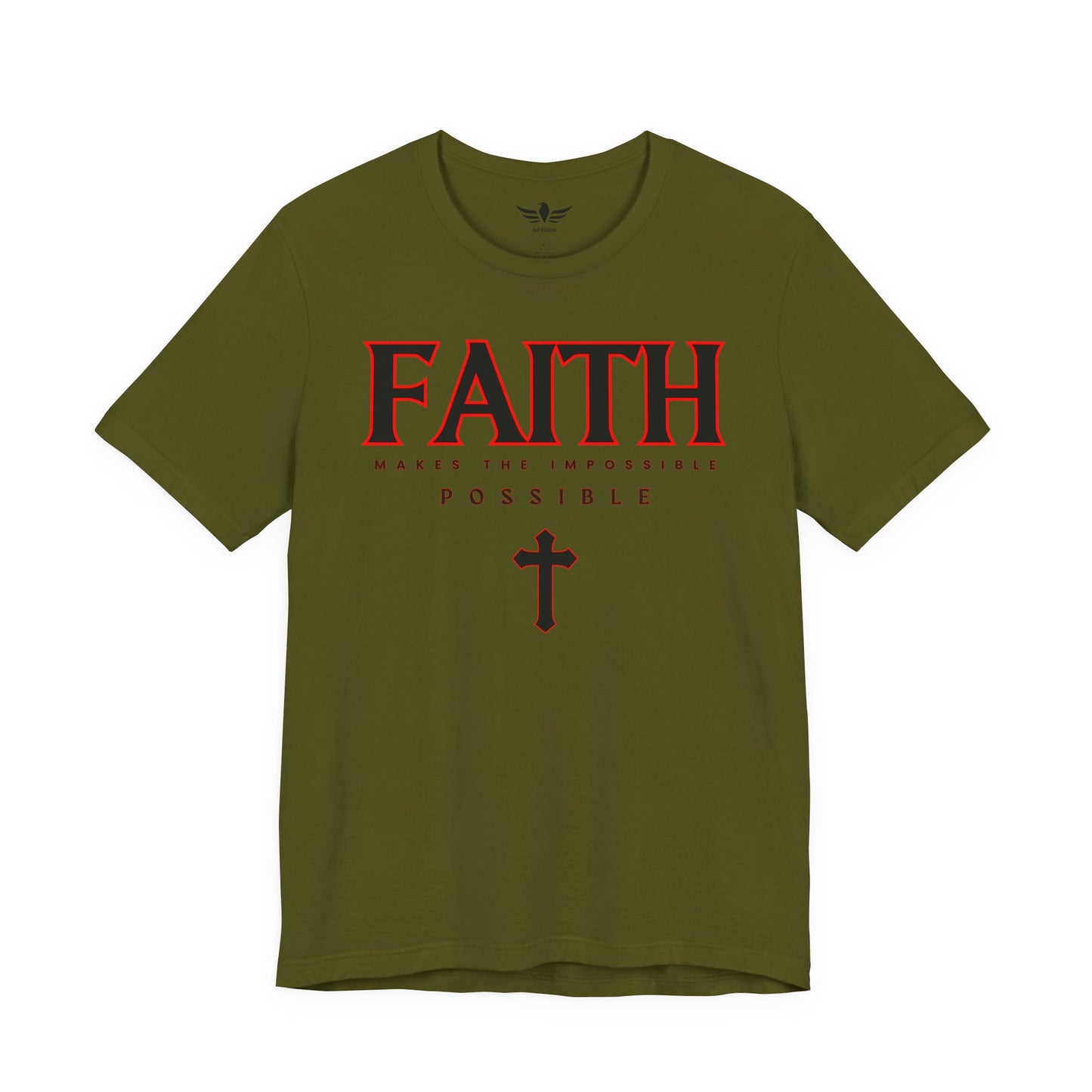Faith Makes The Impossible Possible Unisex Tee - AH VISION