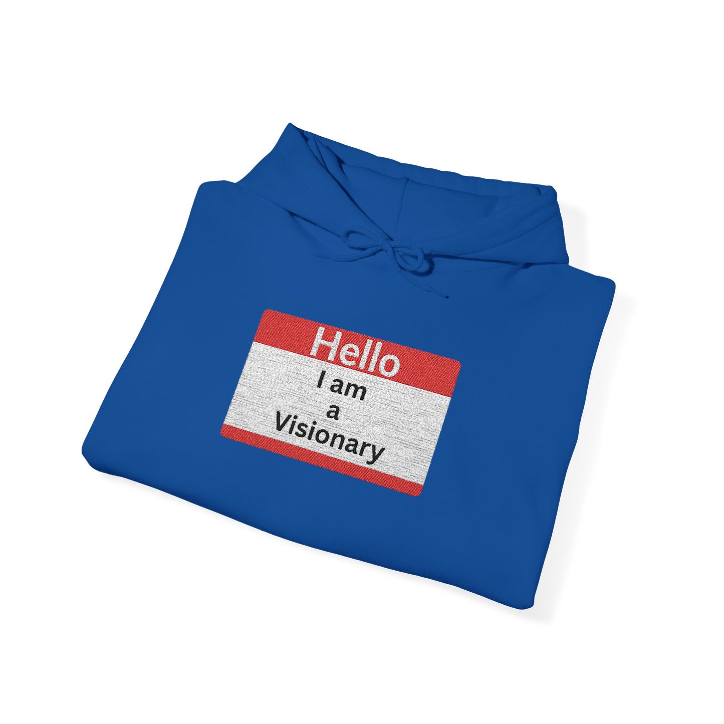 Hello I am Visionary Hoodie — Inspirational Name Tag Graphic Sweatshirt - AH VISION