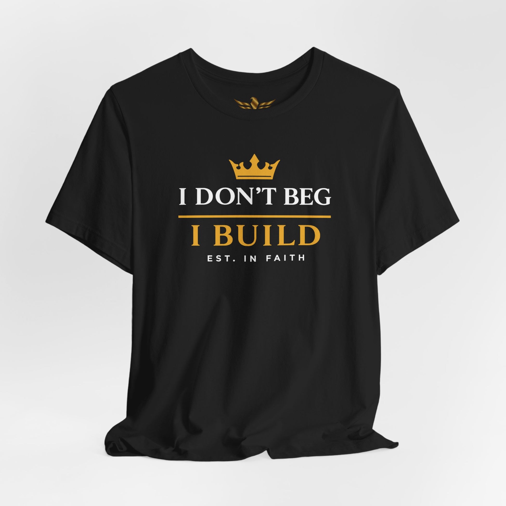 I Don’t Beg I Build T-Shirt — Christian Faith Lion Graphic Tee MC - AH VISION