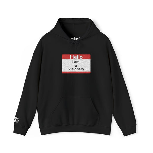 Hello I am Visionary Hoodie — Inspirational Name Tag Graphic Sweatshirt - AH VISION
