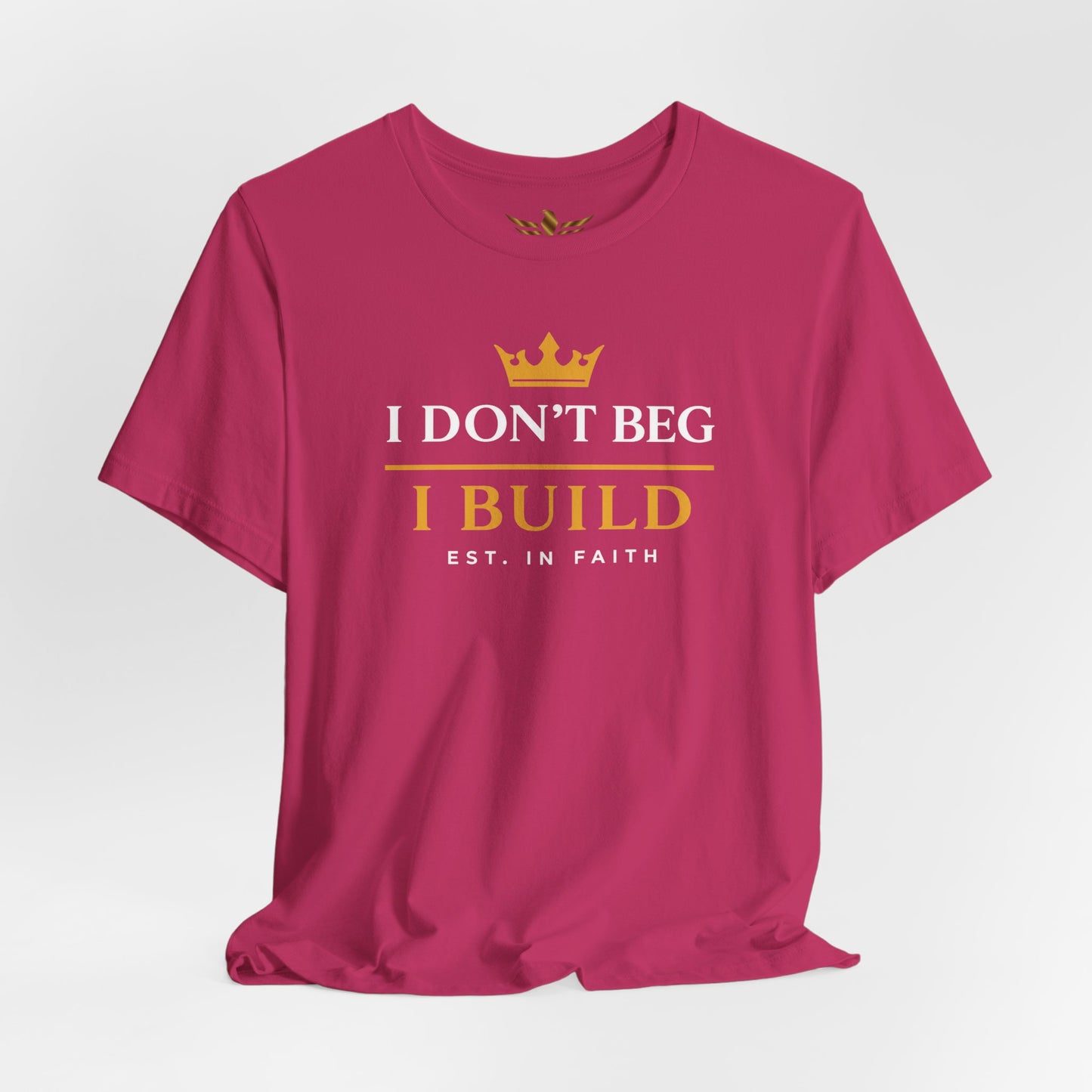 I Don’t Beg I Build T-Shirt — Christian Faith Lion Graphic Tee MC - AH VISION