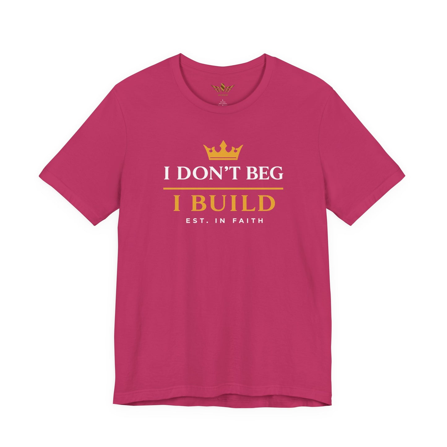 I Don’t Beg I Build T-Shirt — Christian Faith Lion Graphic Tee MC - AH VISION