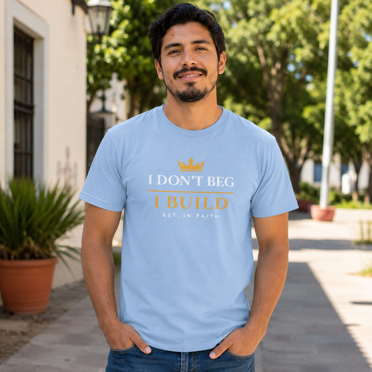 I Don’t Beg I Build T-Shirt — Christian Faith Lion Graphic Tee MC