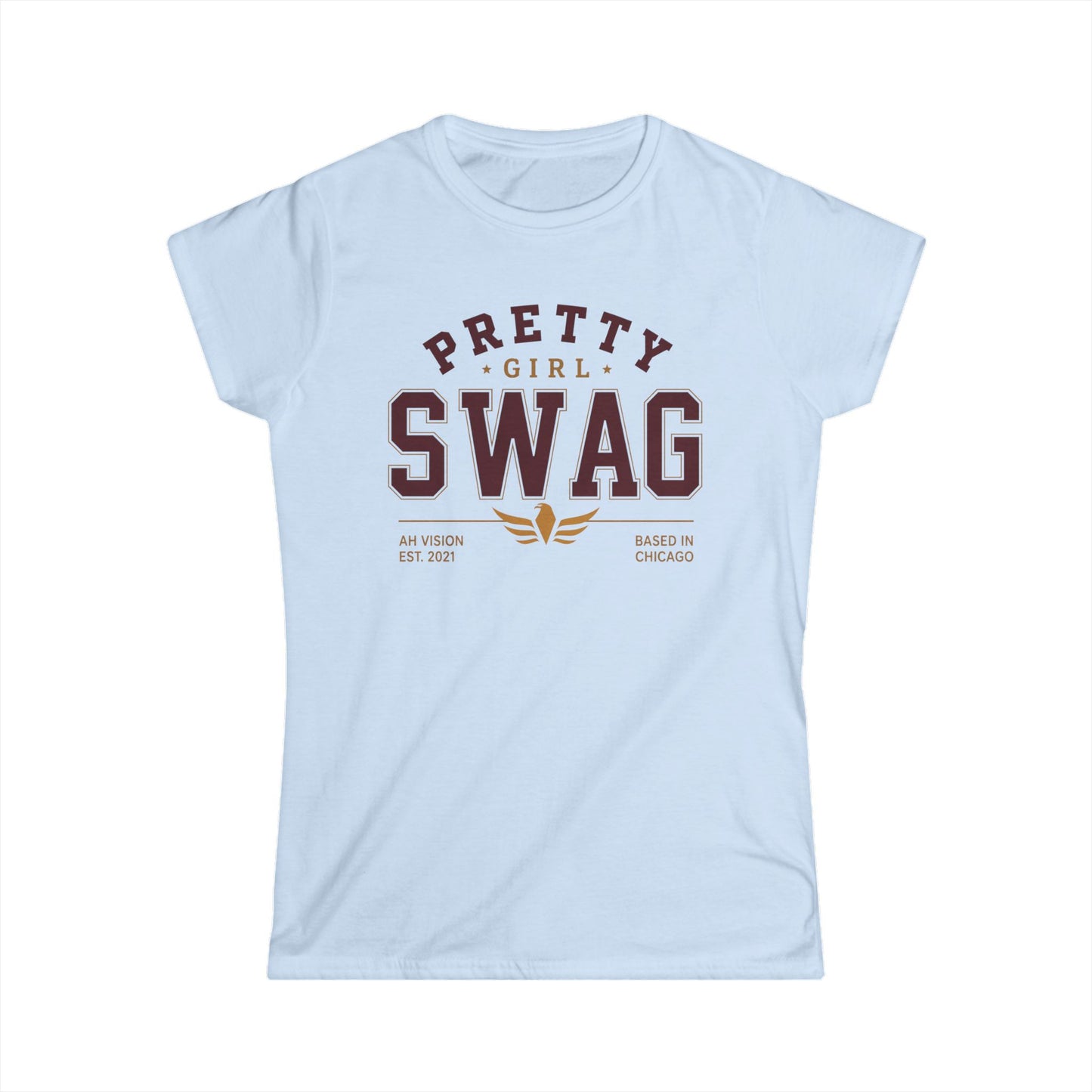 Pretty Girl Swag Tee — Faith, Focus, Future Graphic Women’s T-Shirt