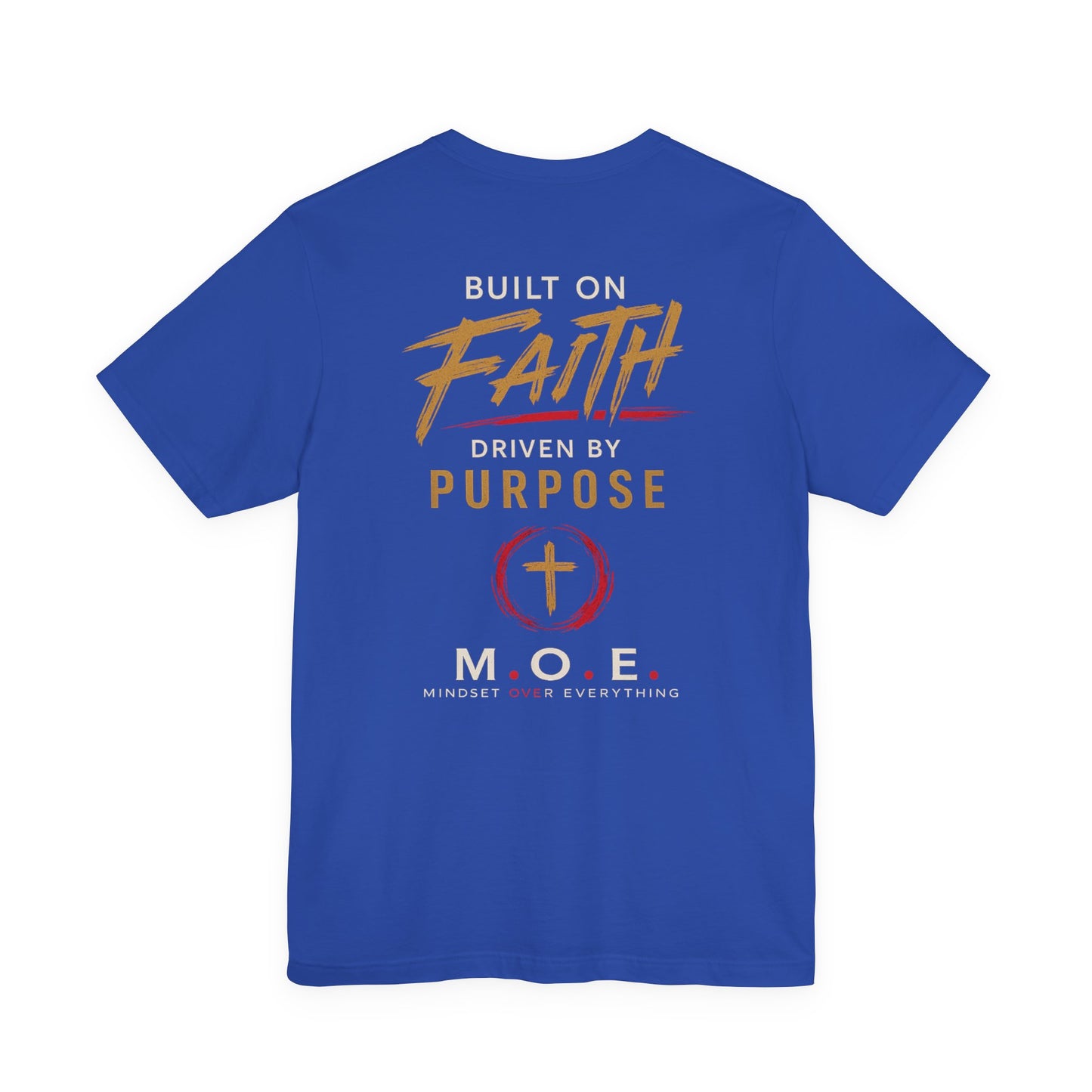 Built Different Faith T‑Shirt — "Built on Faith, Driven by Purpose" Christian Tee MC