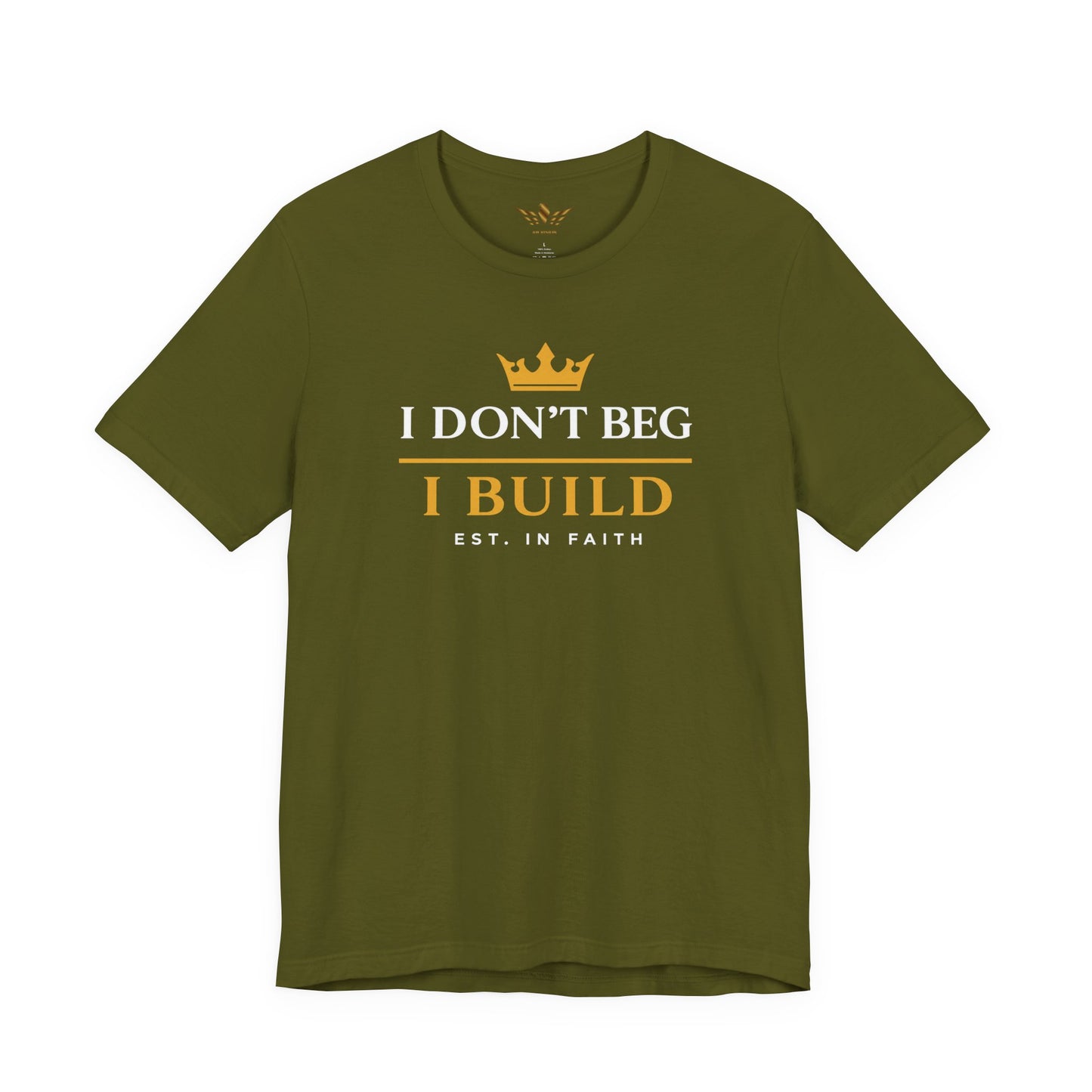 I Don’t Beg I Build T-Shirt — Christian Faith Lion Graphic Tee MC - AH VISION