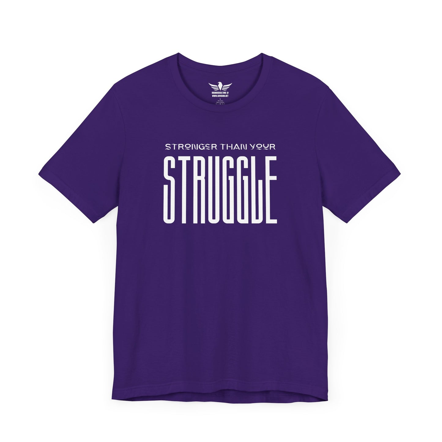 Stronger Than Your Struggle T-Shirt - Motivational Spirit Inspirational Quote Slogan T Shirt - AH VISION