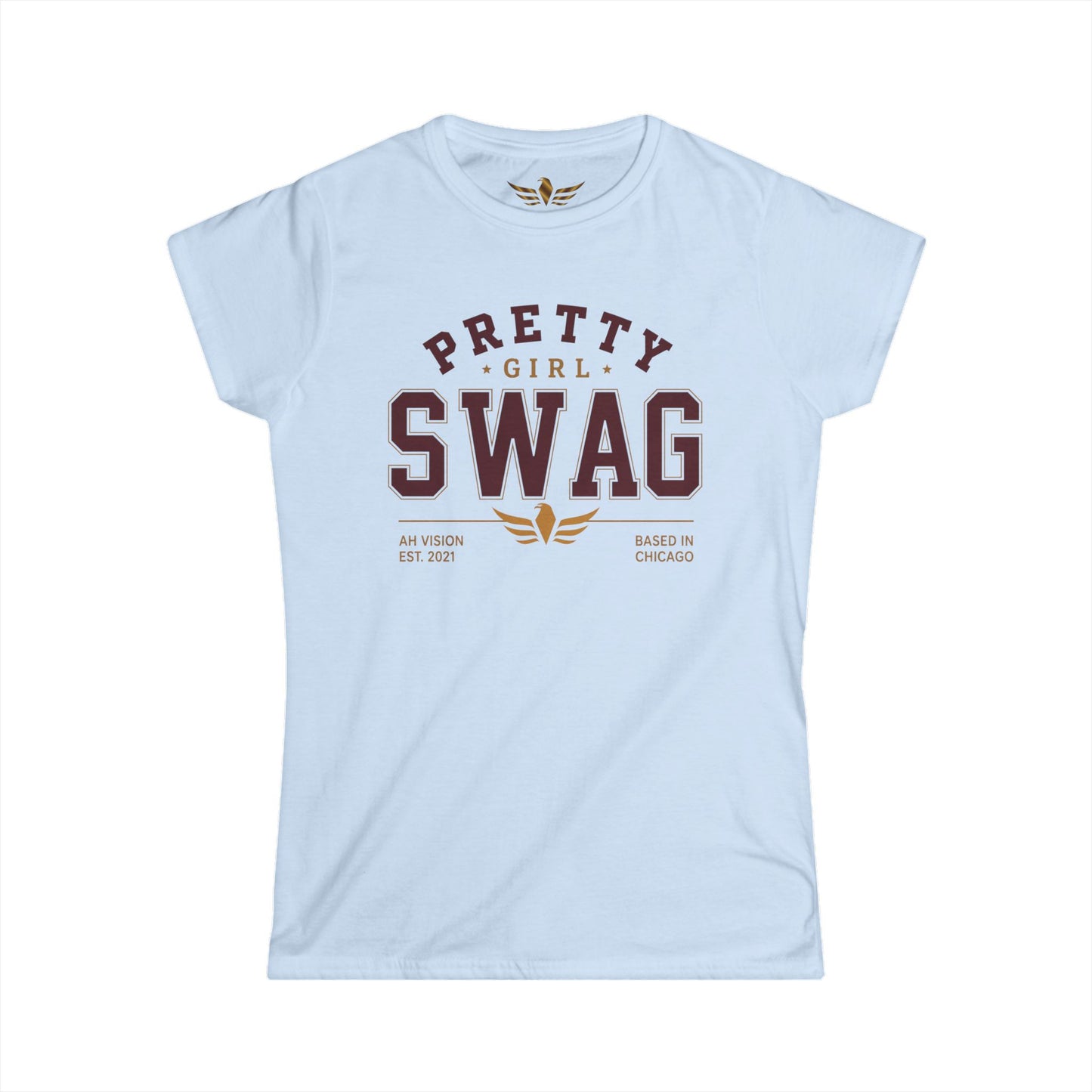 Pretty Girl Swag Tee — Faith, Focus, Future Graphic Women’s T-Shirt - AH VISION