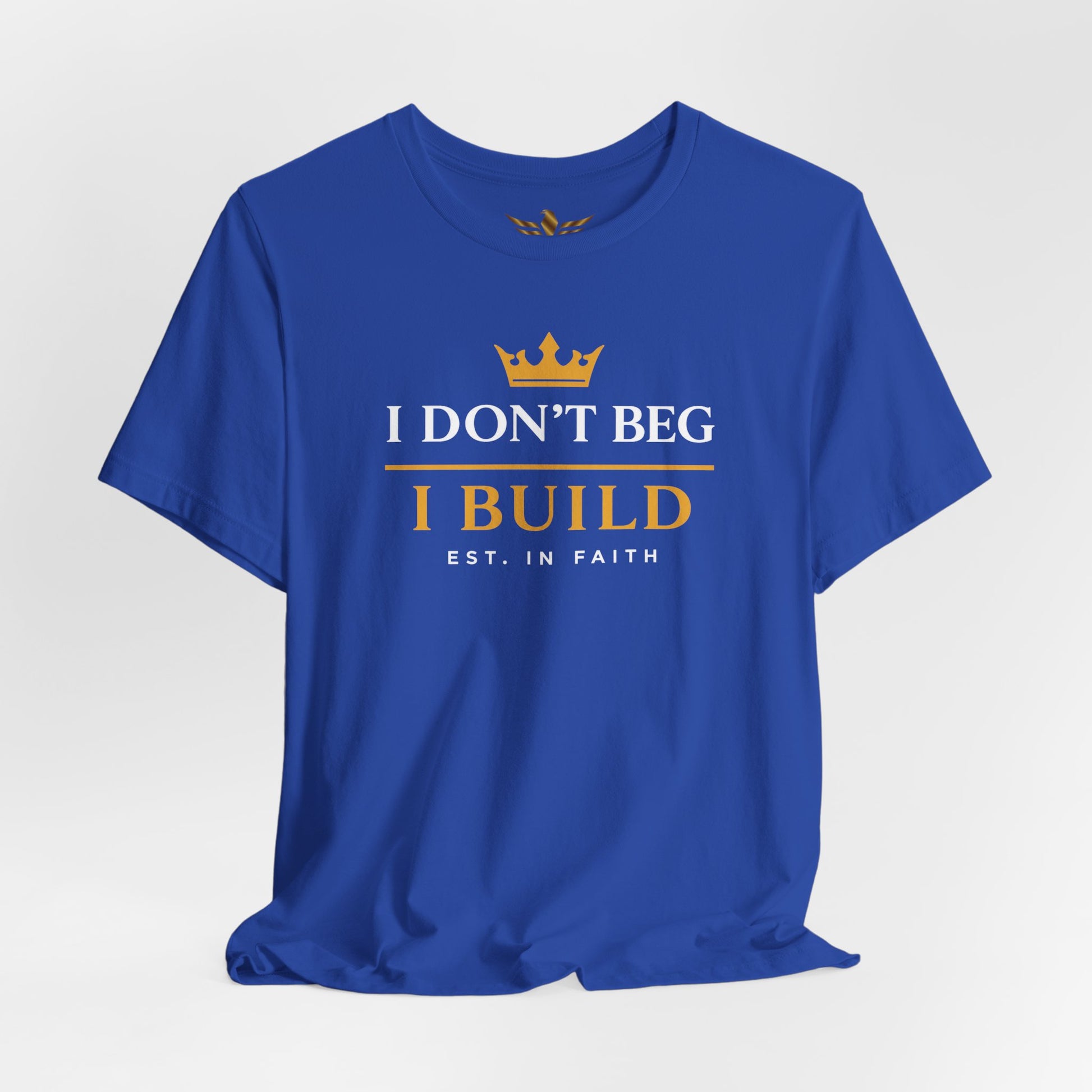 I Don’t Beg I Build T-Shirt — Christian Faith Lion Graphic Tee MC - AH VISION