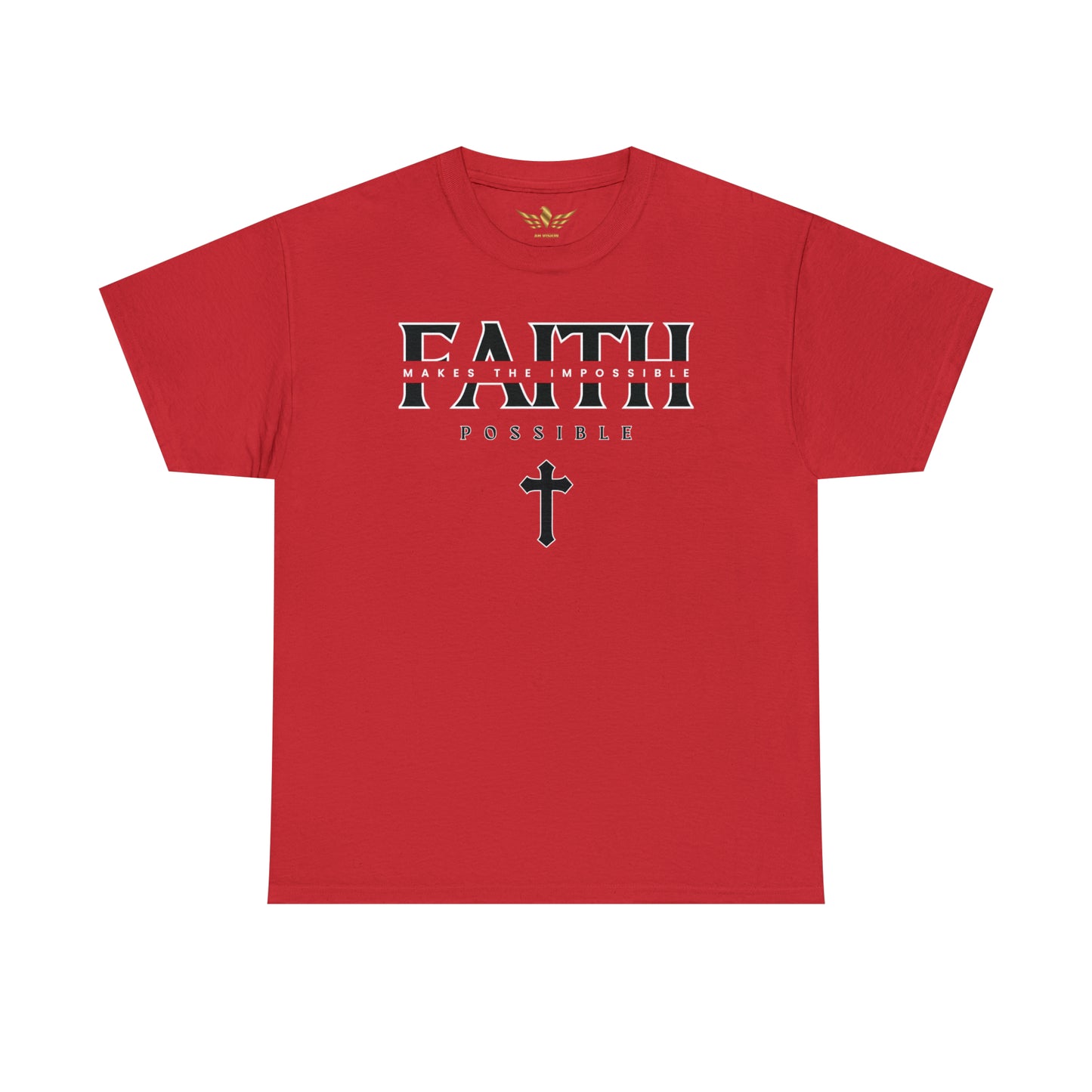 Faith Makes The Impossible Possible Unisex Tee Sizes 4XL - 5XL - AH VISION